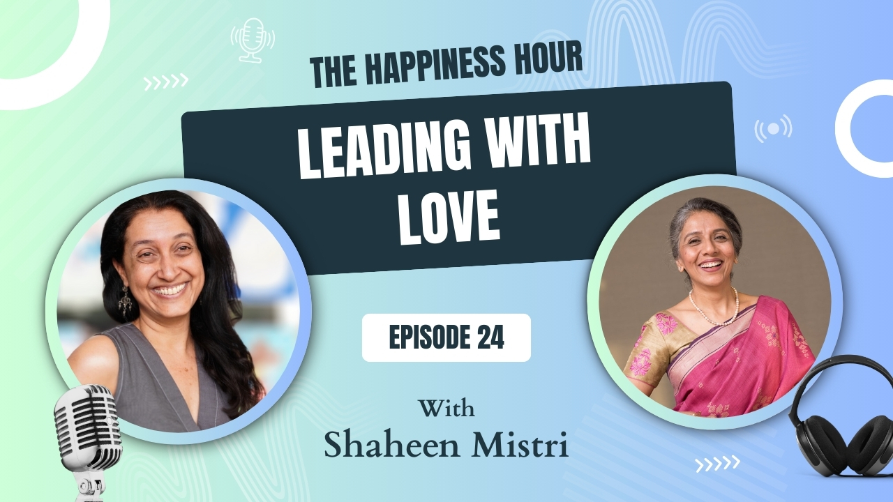 Episode 24: Leading With Love